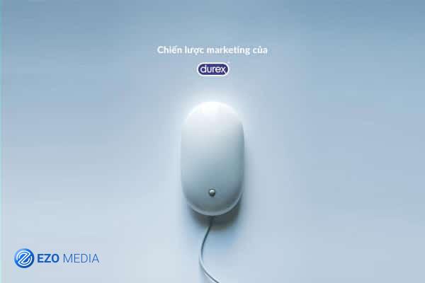 5 bài học marketing của Durex: 
