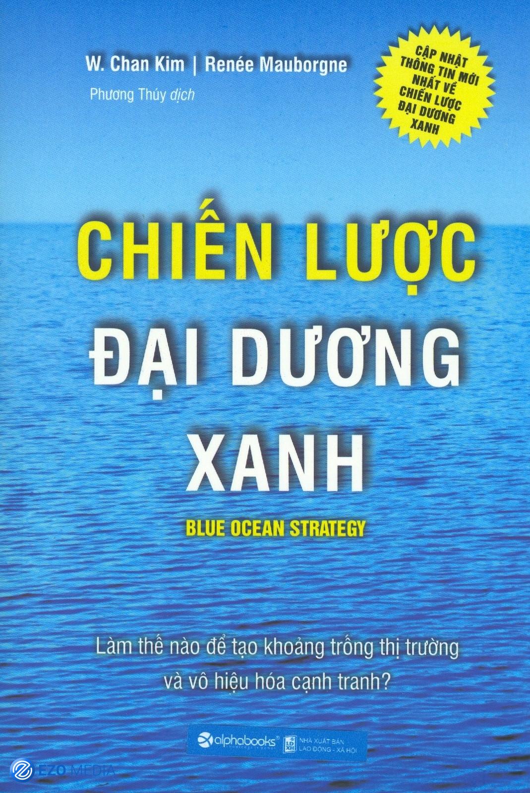 Chiến lược Đại dương xanh là gì? Tại sao được khuyên dùng trong kinh doanh? 4
